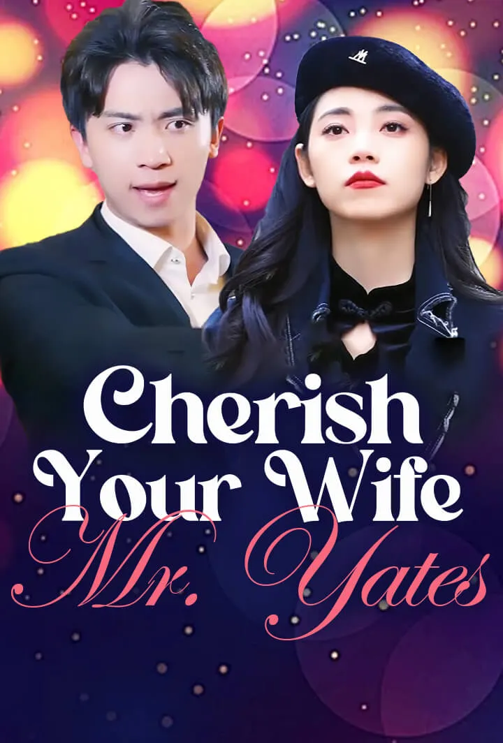 Cherish Your Wife, Mr. Yates cover