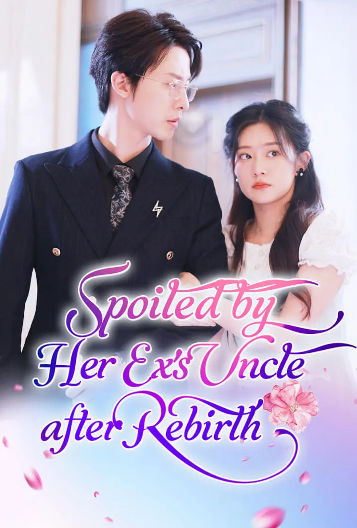 Spoiled by Her Ex's Uncle after Rebirth cover