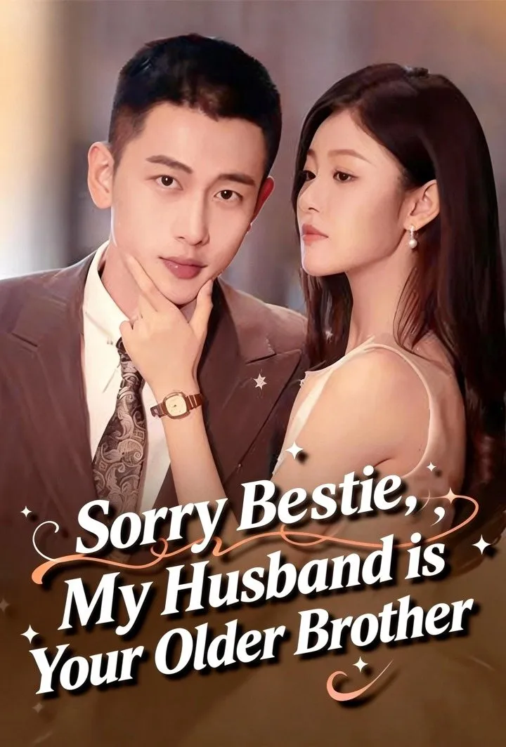 Sorry Bestie, My Husband is Your Older Brother cover