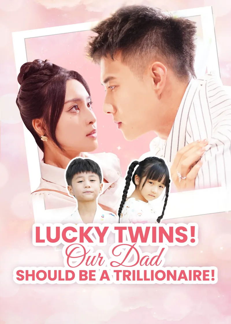 Lucky Twins! Our Dad Should Be a Trillionaire! cover
