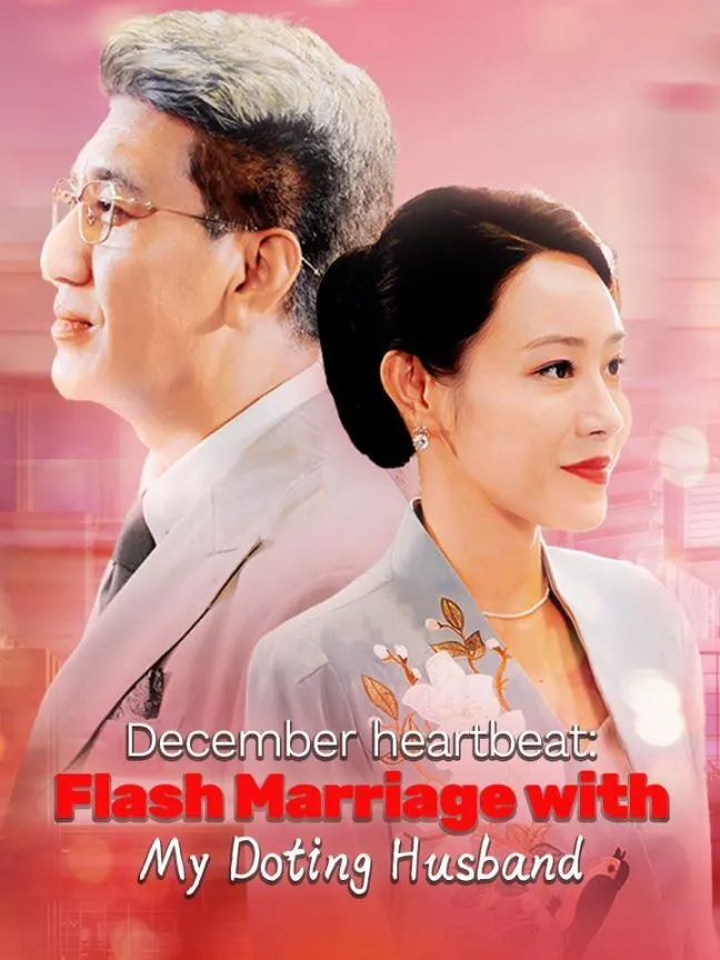 December heartbeat: Flash Marriage with My Doting Husband cover