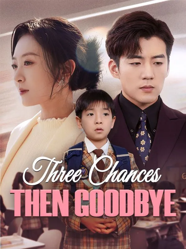 Three Chances, Then Goodbye cover