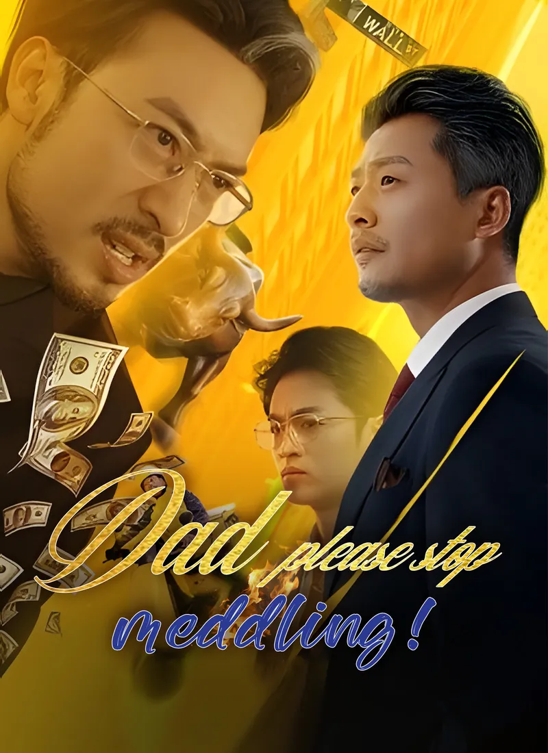 Dad, please stop meddling! cover