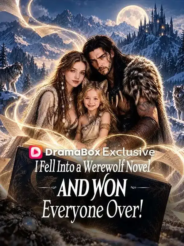 I Fell into a Werewolf Novel—and Won Everyone Over! cover