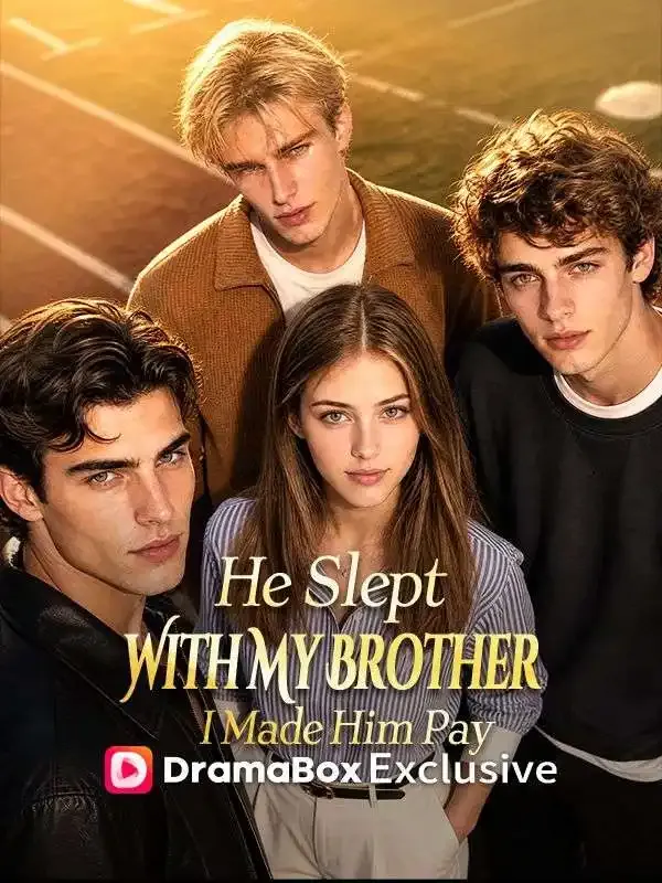 He Slept With My Brother—I Made Him Pay cover