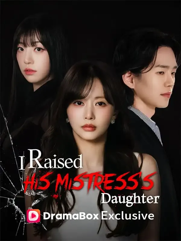 I Raised His Mistress’s Daughter (DUBBED) cover