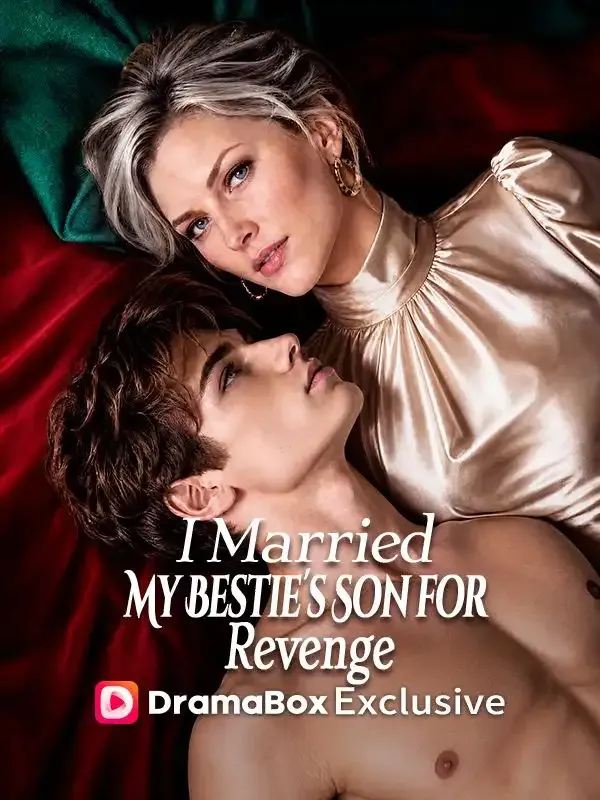 I Married My Bestie’s Son for Revenge cover