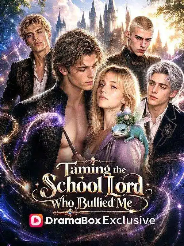 Taming the School Lord Who Bullied Me cover