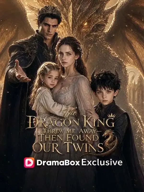 The Dragon King Threw Me Away—Then Found Our Twins cover