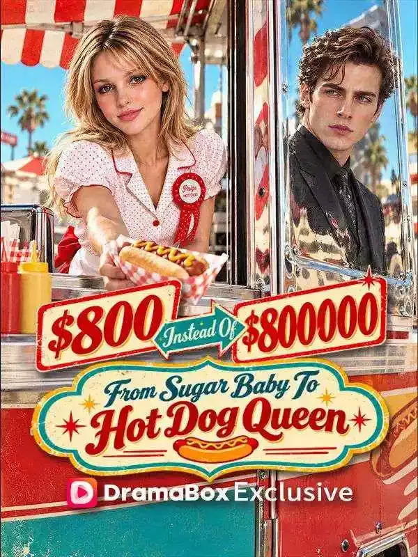 $800 Instead Of $800,000 : I Became The Hot Dog Queen cover
