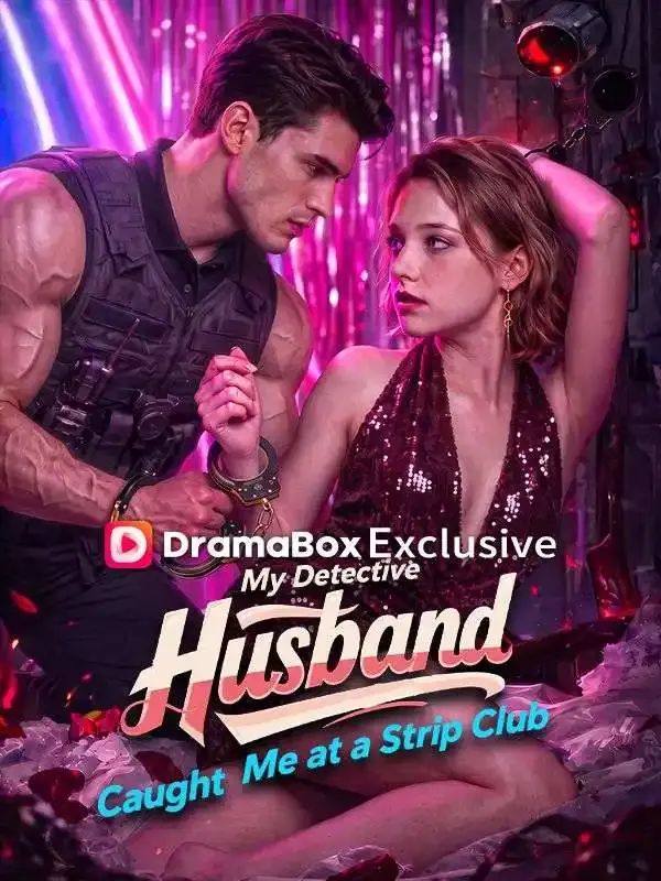 My Detective Husband Caught Me at a Strip Club cover