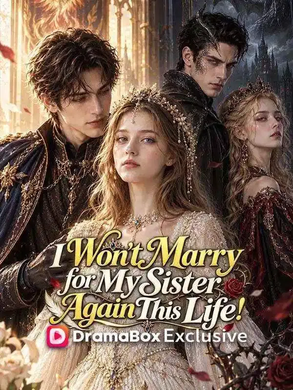 I Won't Marry for My Sister Again This Life cover