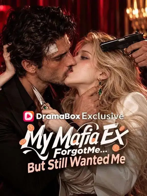 My Mafia Ex Forgot Me—But Still Wanted Me cover