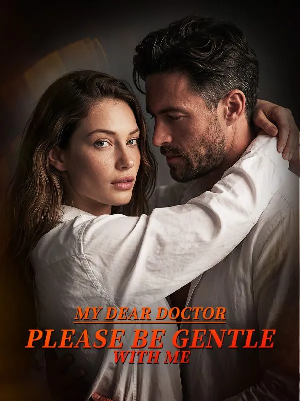 My Dear Doctor, Please Be Gentle with Me cover