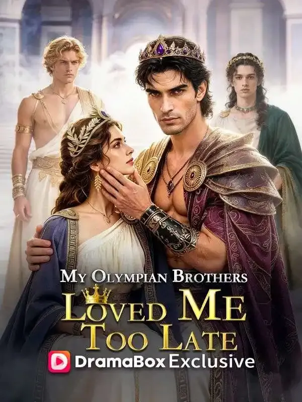 My Olympian Brothers Loved Me Too Late cover