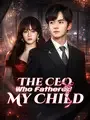The CEO Who Fathered My Child cover