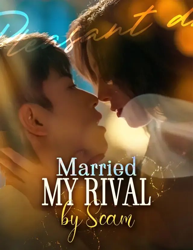 Married My Rival by Scam cover