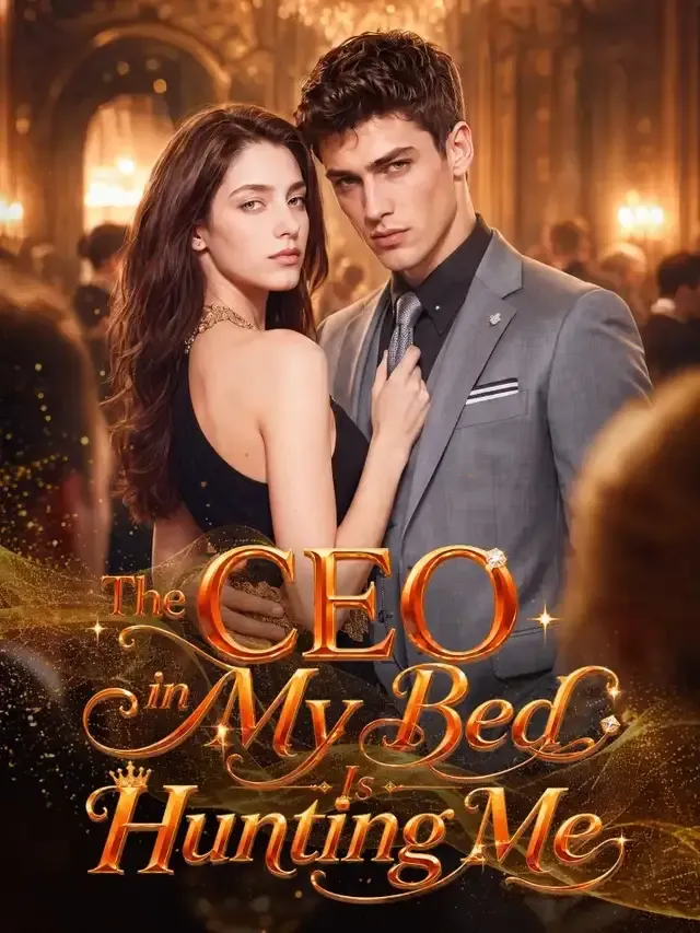 The CEO in My Bed Is Hunting Me cover