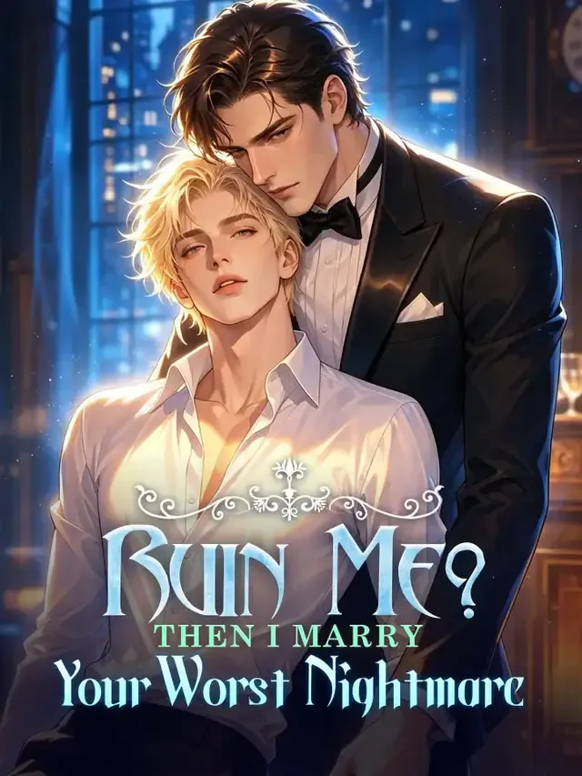 Ruin Me? Then I Marry Your Worst Nightmare cover