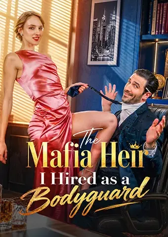 The Mafia Heir I Hired as a Bodyguard cover