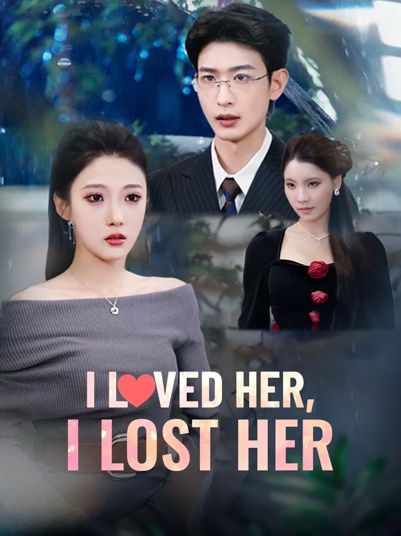 I Loved Her, I Lost Her cover