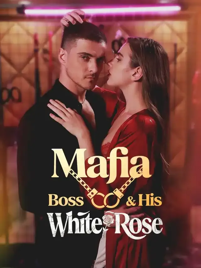 Mafia Boss & His White Rose cover