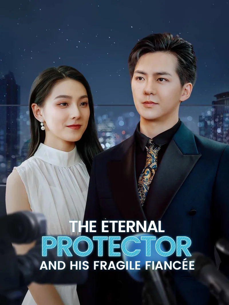 The Eternal Protector and His Fragile Fiancée cover
