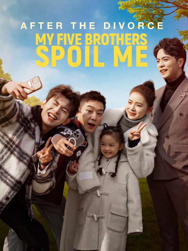 After the Divorce, My Five Brothers Spoil Me cover