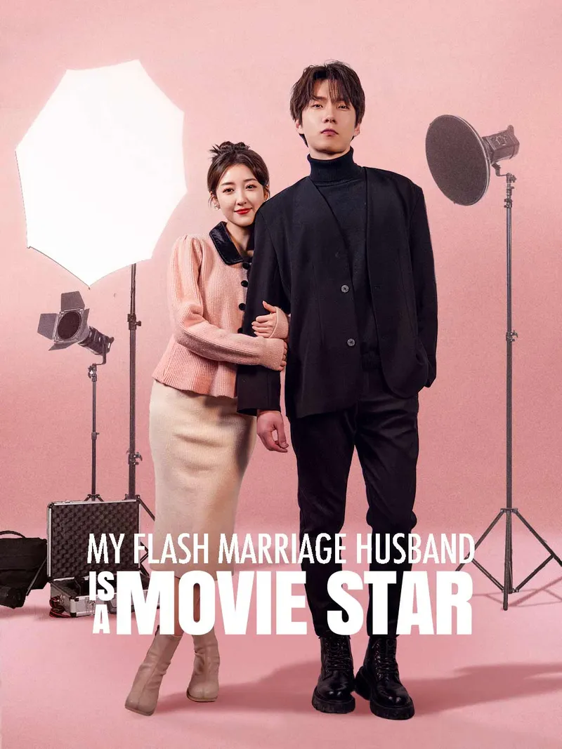 My Flash Marriage Husband is a Movie Star cover