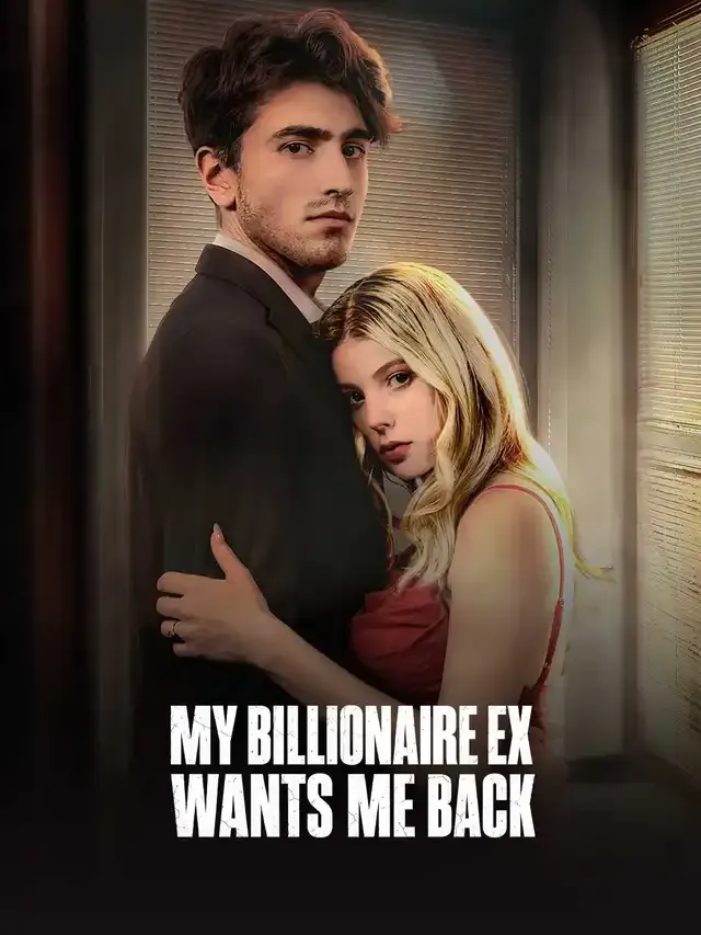 My Billionaire Ex Wants Me Back cover
