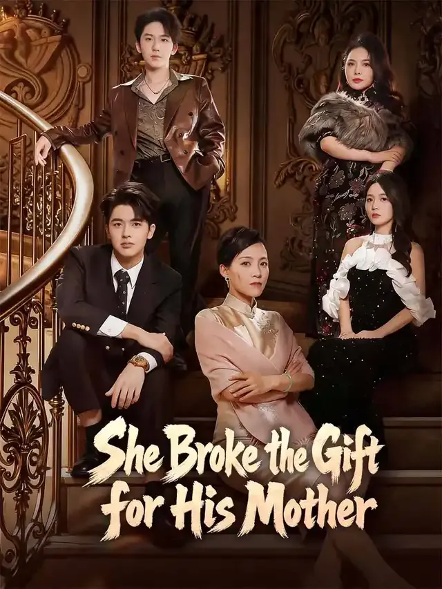 She Broke the Gift for His Mother cover