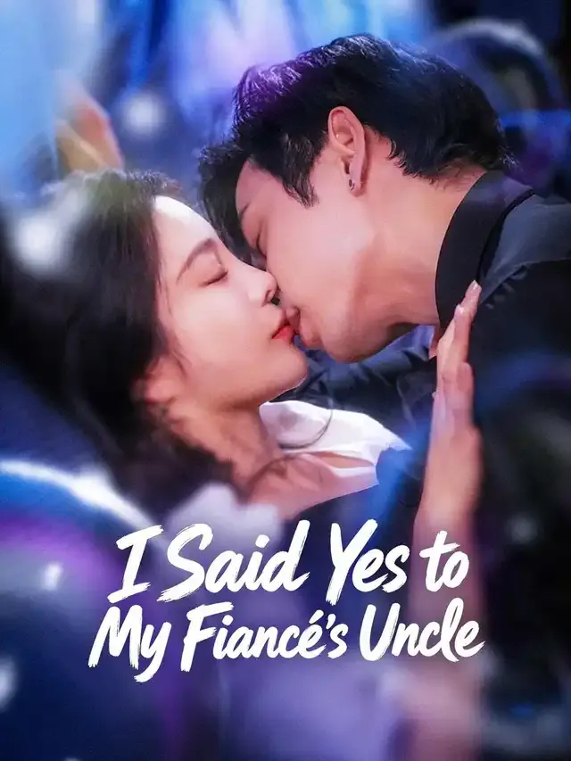 I Said Yes to My Fiancé's Uncle cover