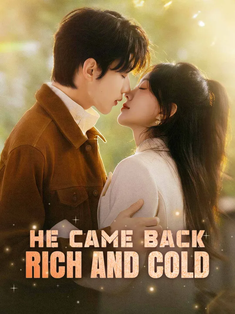 He Came Back Rich and Cold cover
