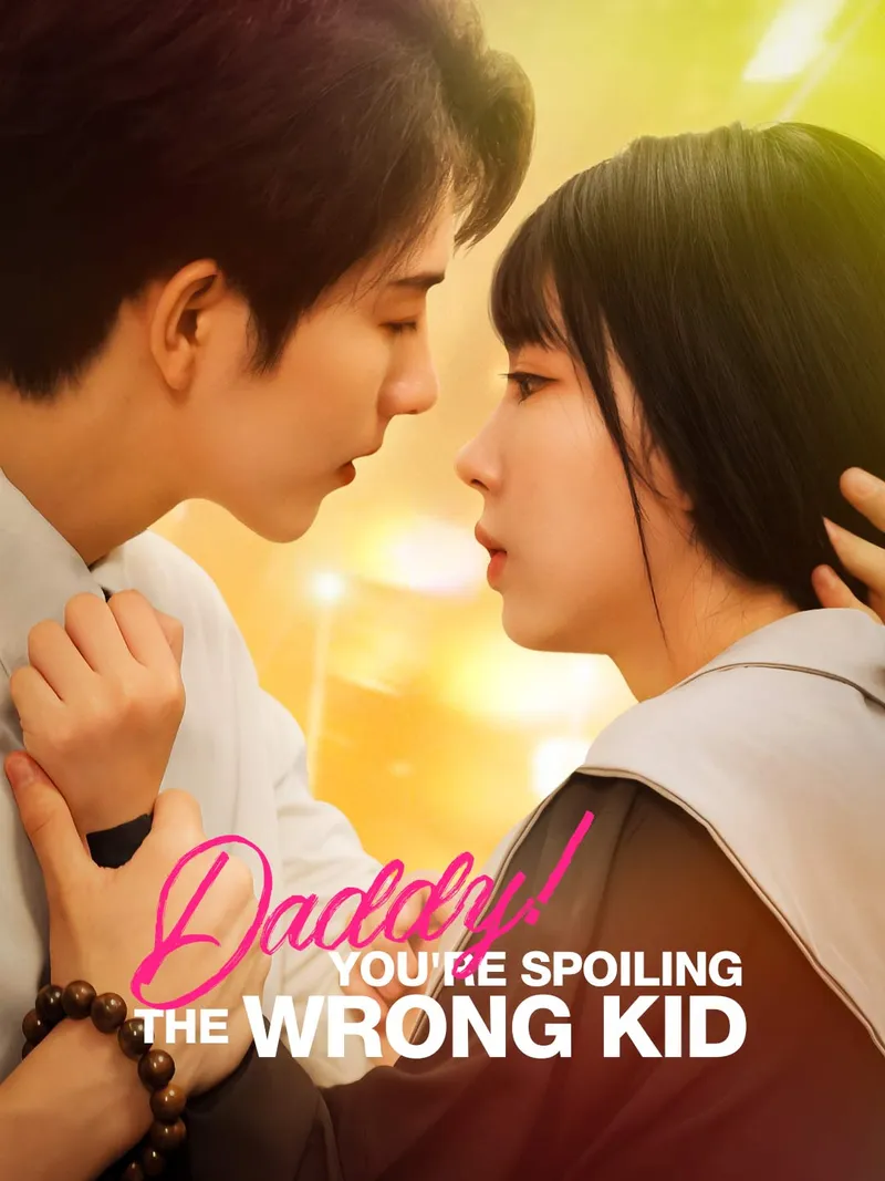 Daddy! You're Spoiling the Wrong Kid cover