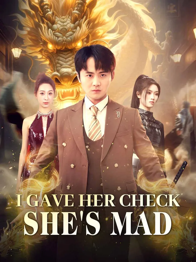 I Gave Her Check, She's Mad cover