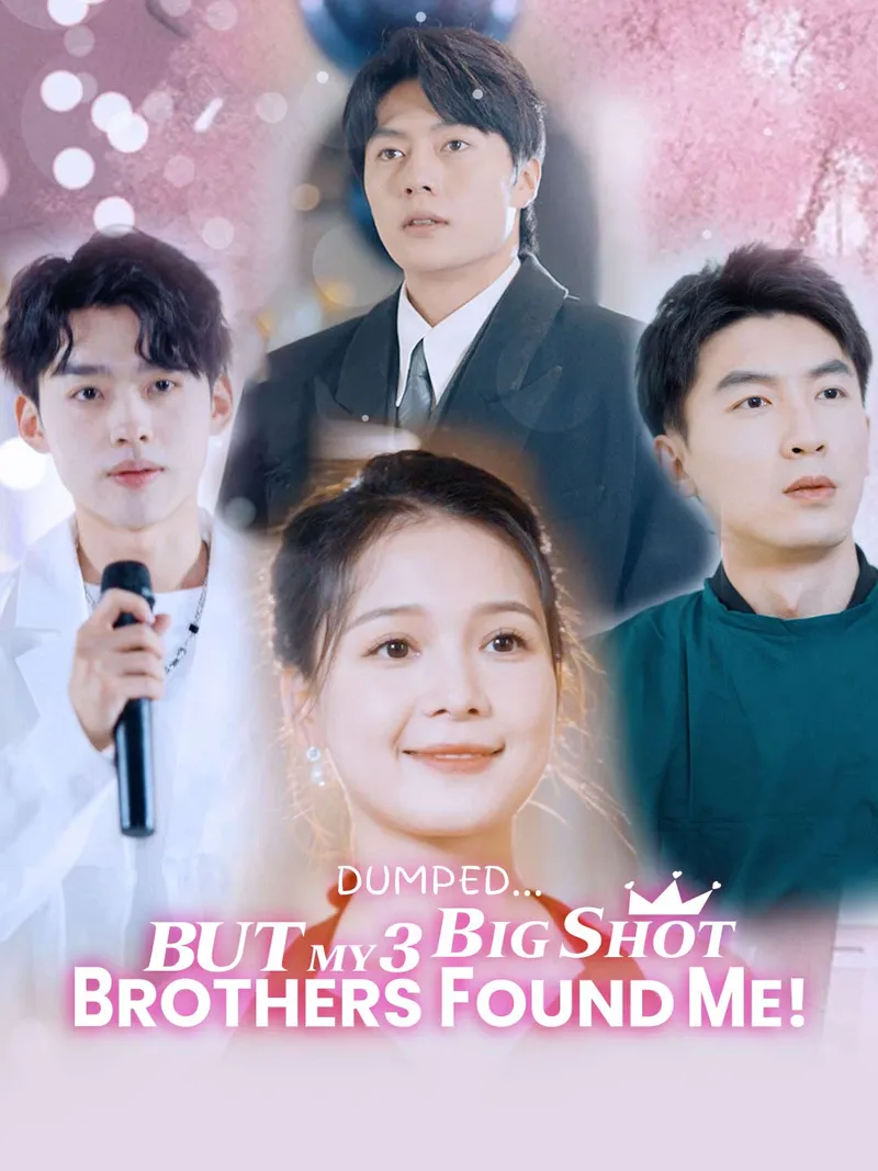 Dumped... But My 3 Big Shot Brothers Found Me! cover