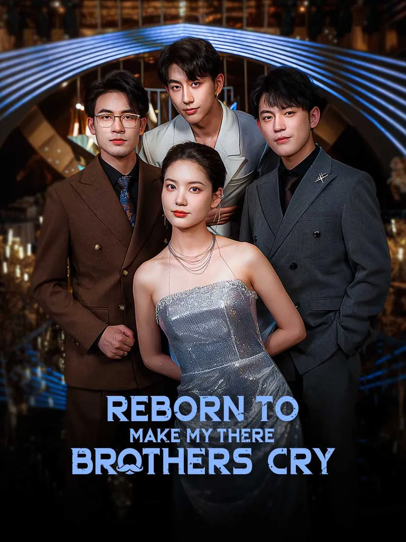 Reborn to Make My Three Brothers Cry cover