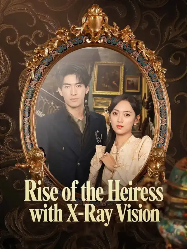 Rise of the Heiress with X-Ray Vision cover