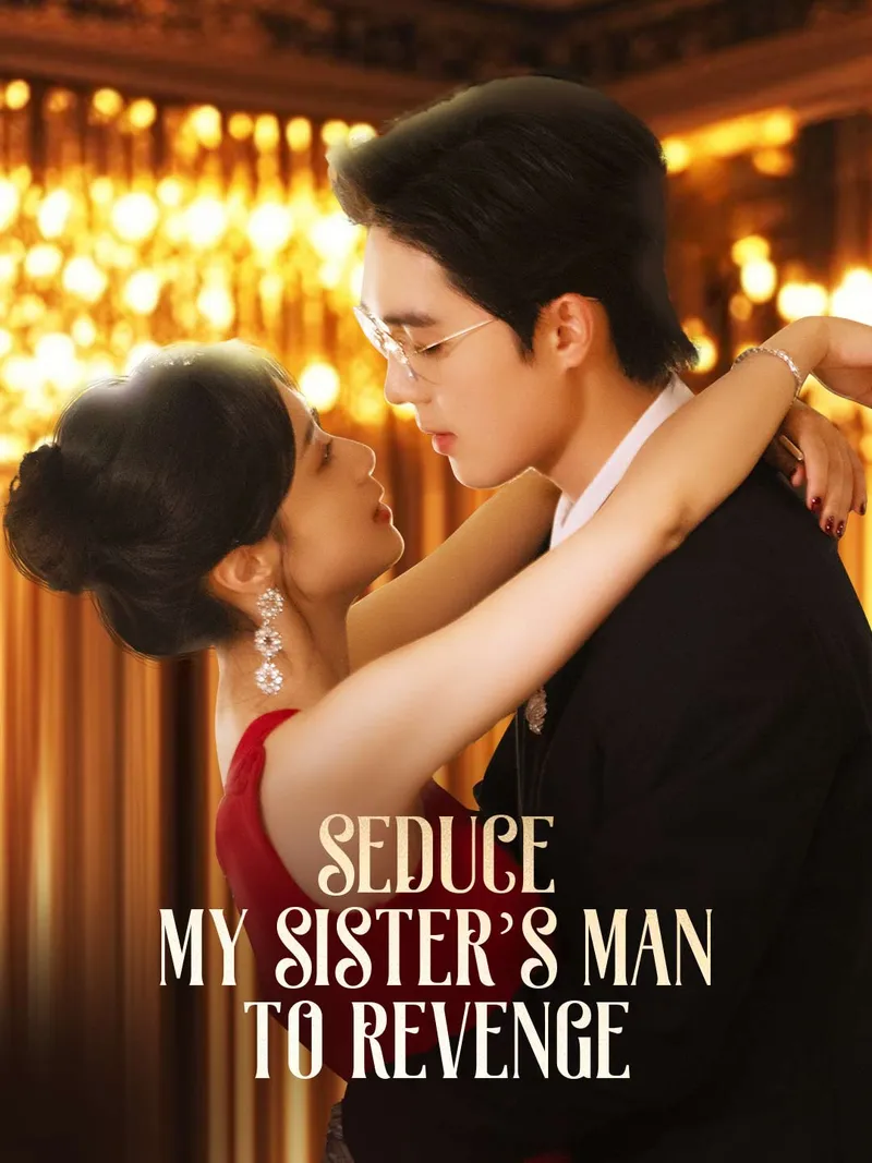 Seduce My Sister's Man to Revenge cover