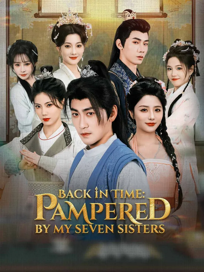Back in Time: Pampered by My Seven Sisters cover
