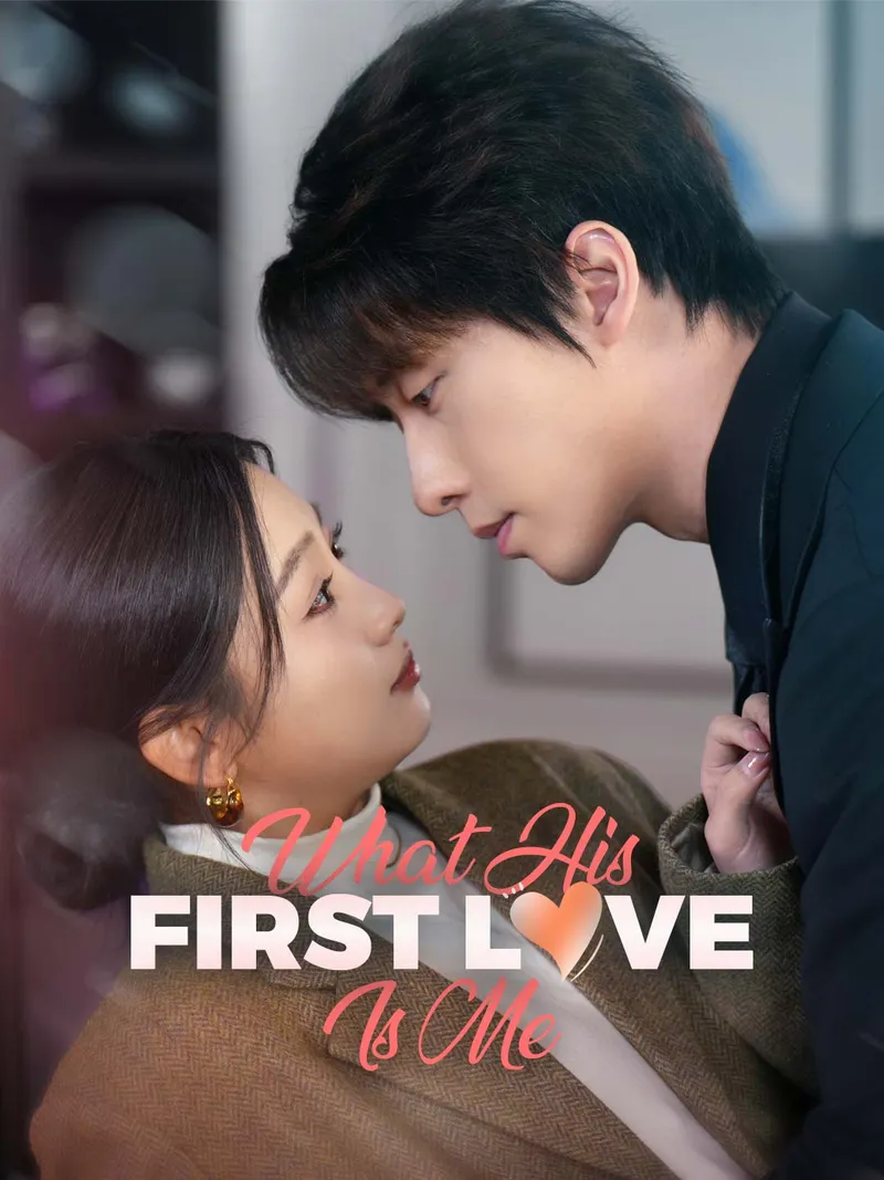 What? His First Love Is Me? cover