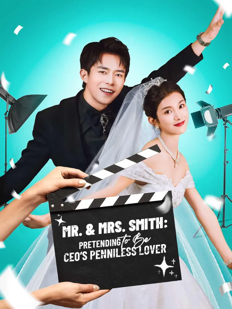 Mr. & Mrs. Smith: Pretending to Be CEO‘s Penniless Lover cover