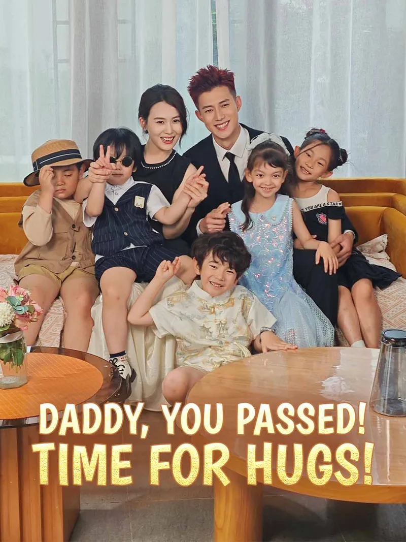 Daddy, You Passed! Time for Hugs! cover