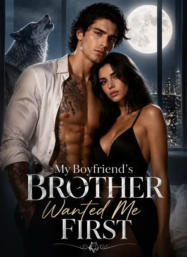 My Boyfriend's Brother Is My Fated Mate. cover