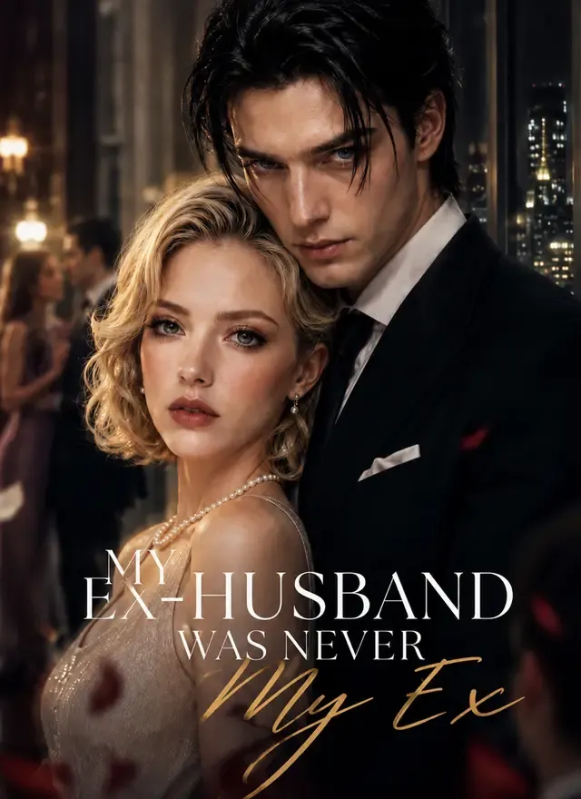 My Ex-Husband Was Never My Ex cover