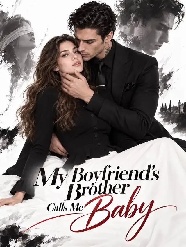 My Boyfriend’s Brother Calls Me Baby cover