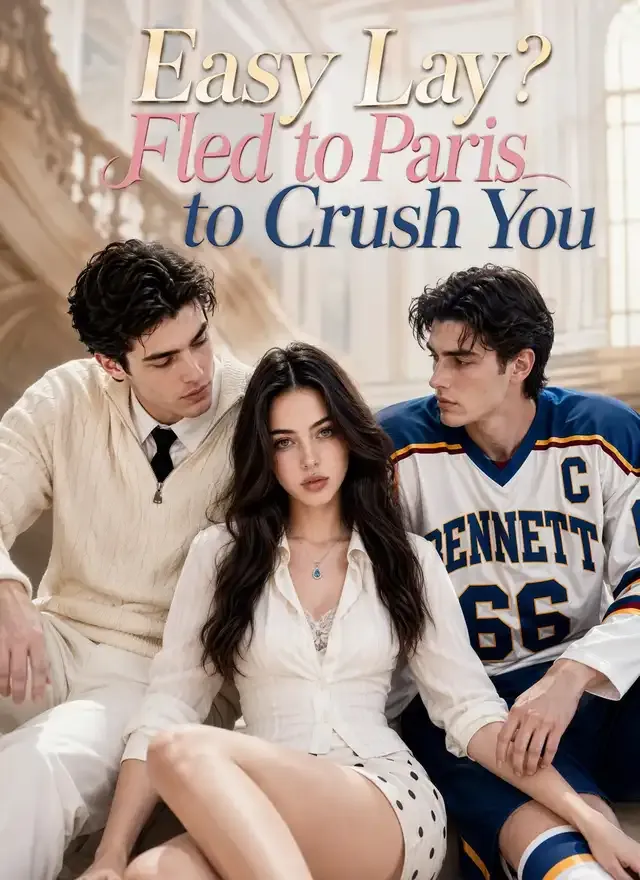 Easy Lay ？Fled to Paris to Crush You cover